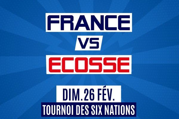 Rugby : France/Ecosse